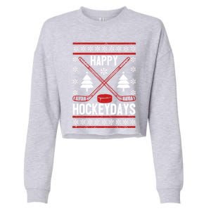 Happy Hockeydays Funny Christmas Ice Hockey Player Fan Xmas Gift Cropped Pullover Crew