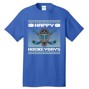 Happy Hockeydays Funny Hockey Players Chrismast Ugly Gift Tall T-Shirt