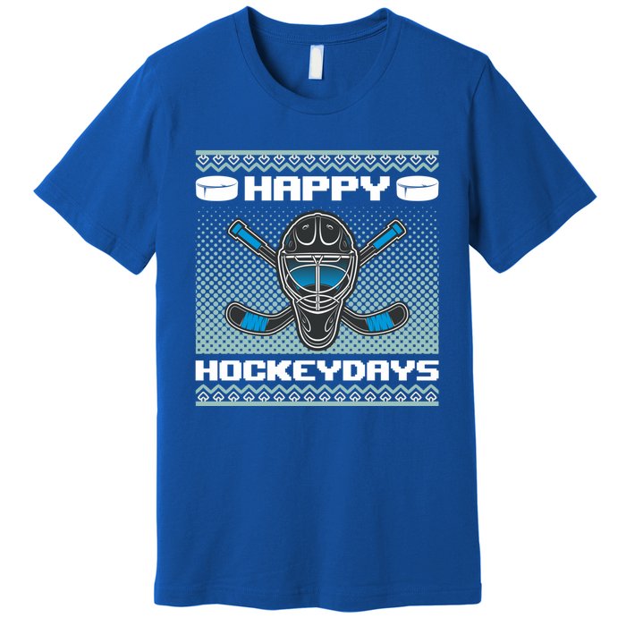 Happy Hockeydays Funny Hockey Players Chrismast Ugly Gift Premium T-Shirt