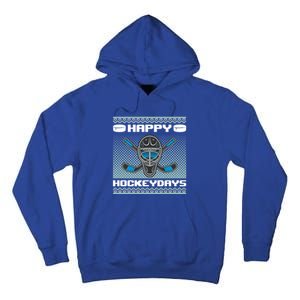 Happy Hockeydays Funny Hockey Players Chrismast Ugly Gift Tall Hoodie