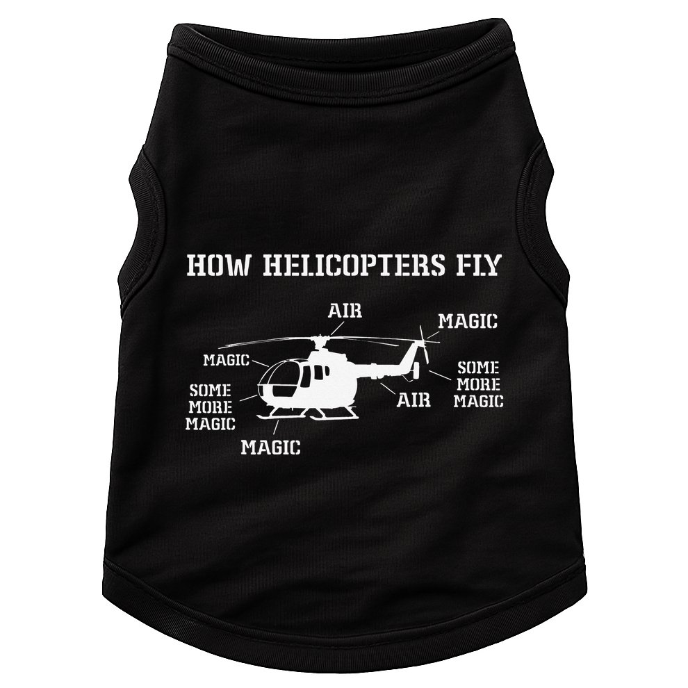 How Helicopters Fly Funny Helicopter Pilot Doggie Tank