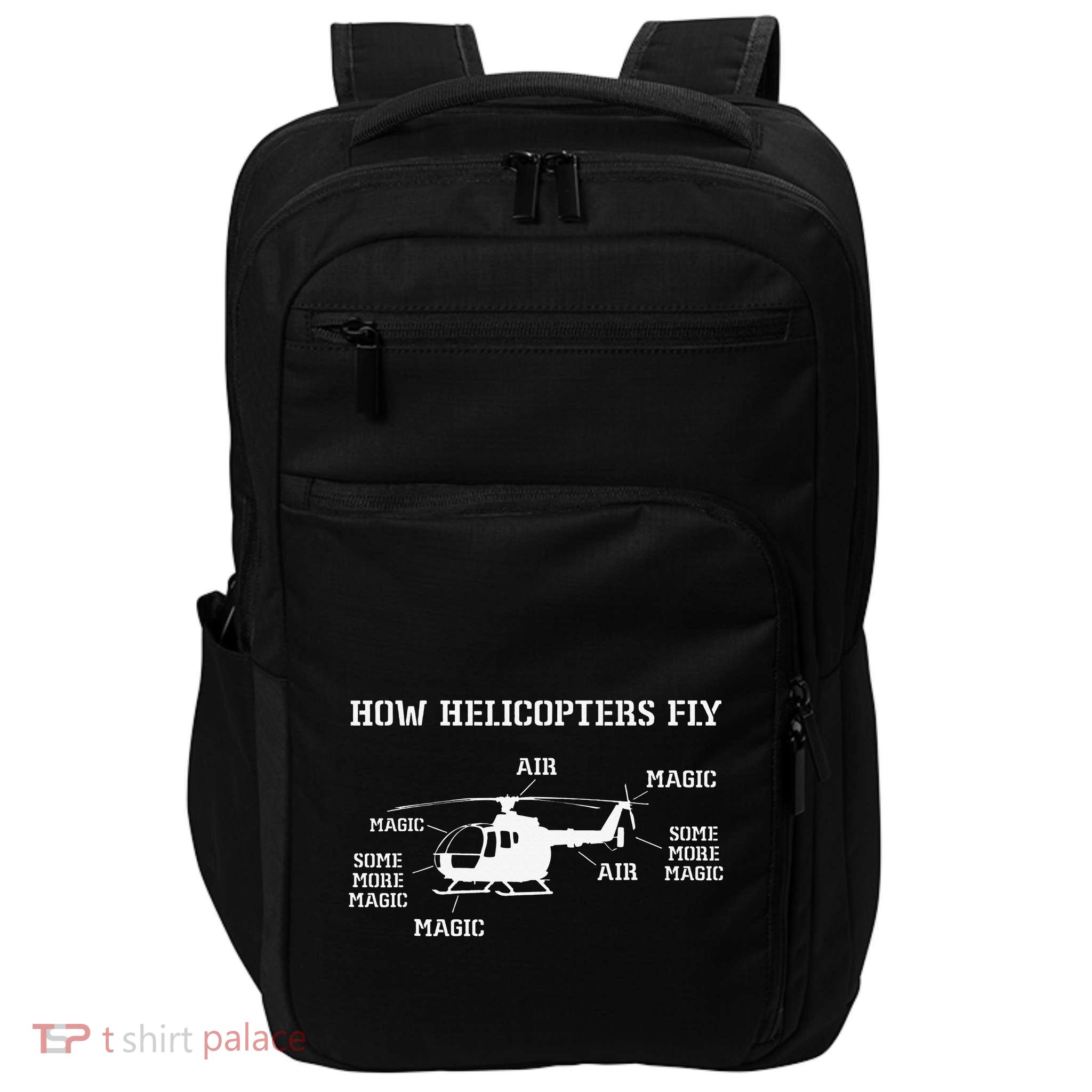 How Helicopters Fly Funny Helicopter Pilot Impact Tech Backpack