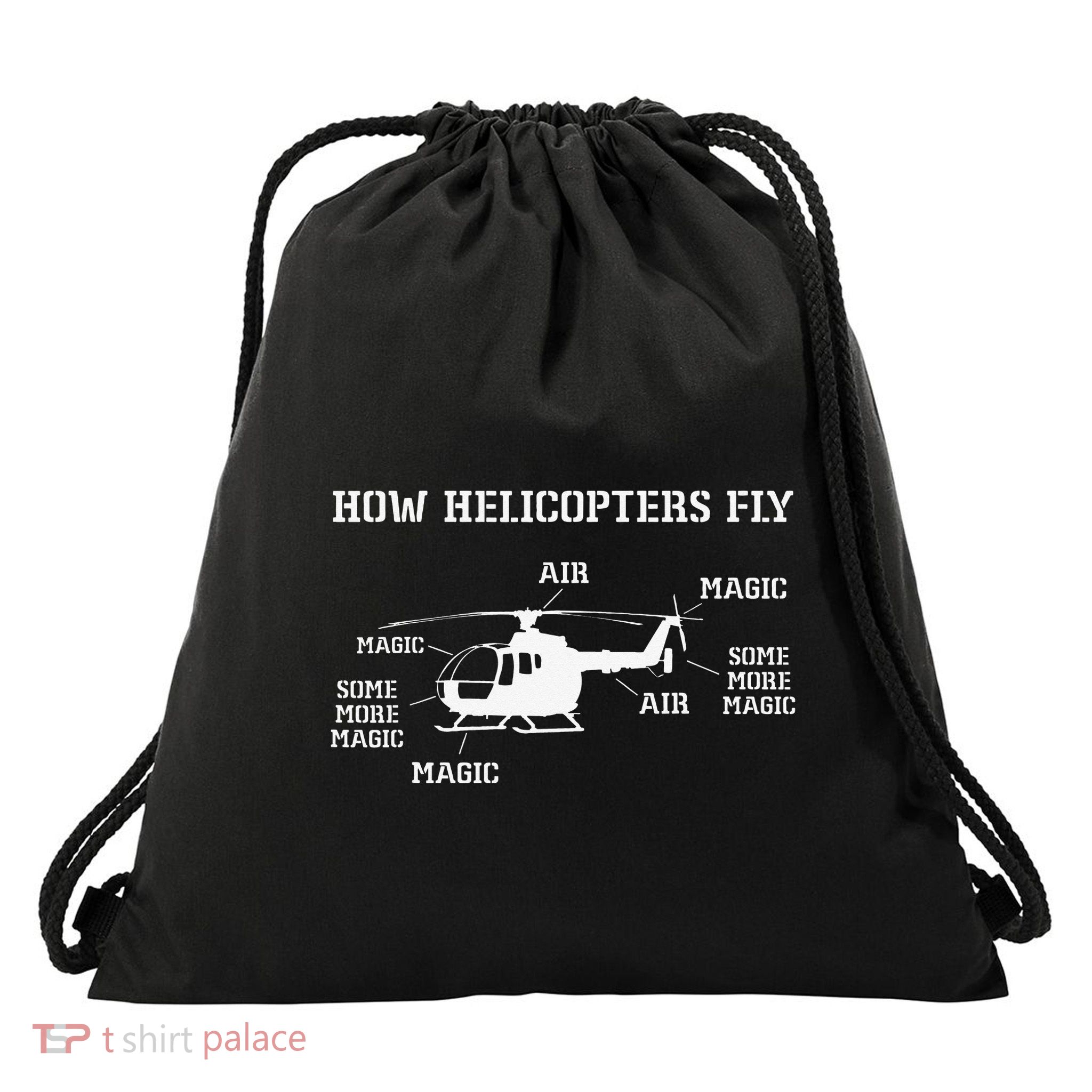 How Helicopters Fly Funny Helicopter Pilot Drawstring Bag