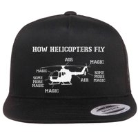 How Helicopters Fly Funny Helicopter Pilot Flat Bill Trucker Hat