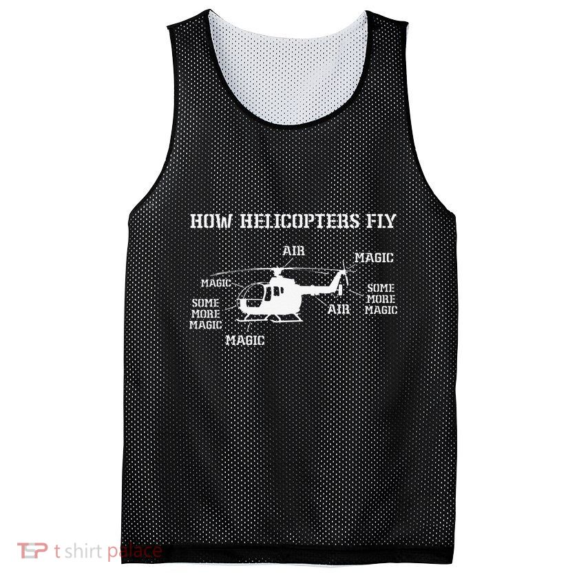 How Helicopters Fly Funny Helicopter Pilot Mesh Reversible Basketball Jersey Tank