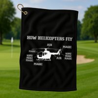 How Helicopters Fly Funny Helicopter Pilot Golf Towel
