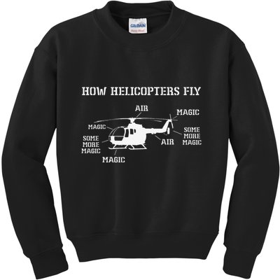 How Helicopters Fly Funny Helicopter Pilot Kids Sweatshirt