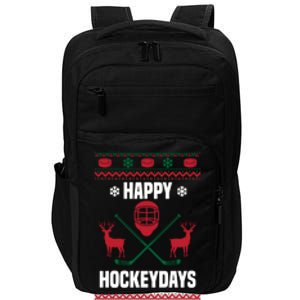 Happy Hockeydays Funny Hockey Ugly Christmas Design Gift Impact Tech Backpack