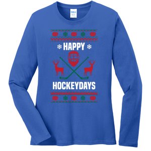 Happy Hockeydays Funny Hockey Ugly Christmas Design Gift Ladies Long Sleeve Shirt