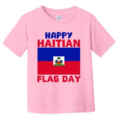 Happy Haitian Flag Day Cool Haiti Flag Pride Toddler T-Shirt