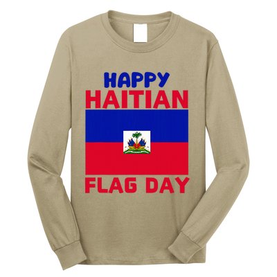 Happy Haitian Flag Day Cool Haiti Flag Pride Long Sleeve Shirt