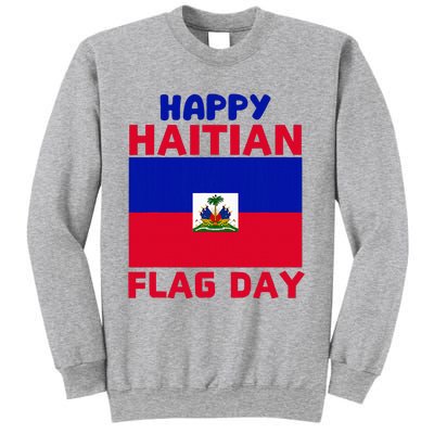 Happy Haitian Flag Day Cool Haiti Flag Pride Sweatshirt