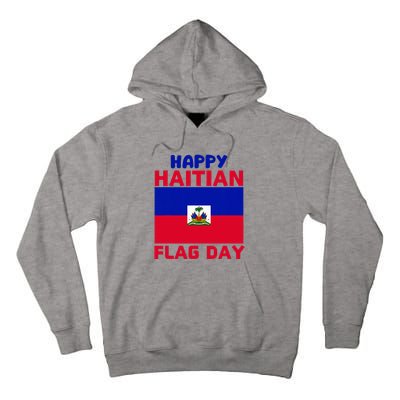 Happy Haitian Flag Day Cool Haiti Flag Pride Tall Hoodie