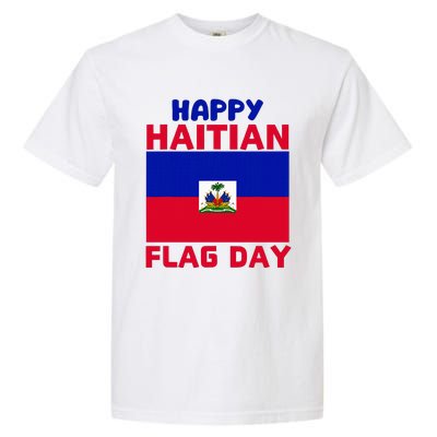 Happy Haitian Flag Day Cool Haiti Flag Pride Garment-Dyed Heavyweight T-Shirt