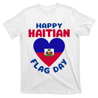 Happy Haitian Flag Day Cool Haiti Flag Heart T-Shirt