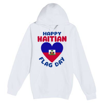 Happy Haitian Flag Day Cool Haiti Flag Heart Premium Pullover Hoodie