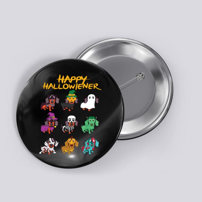 Happy Halloweiner Funny Dogs Lover Button