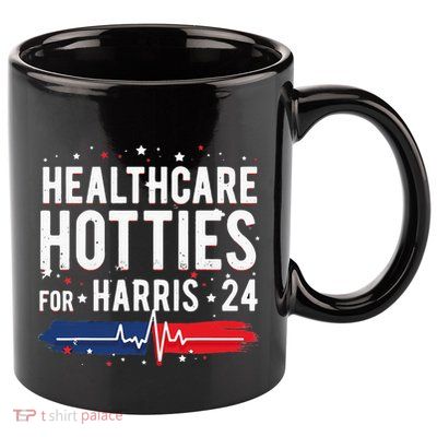 Healthcare Hotties For Harris 24 Quote 11oz C Handle Ceramic Mug