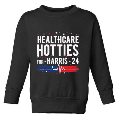 Healthcare Hotties For Harris 24 Quote Toddler Sweatshirt