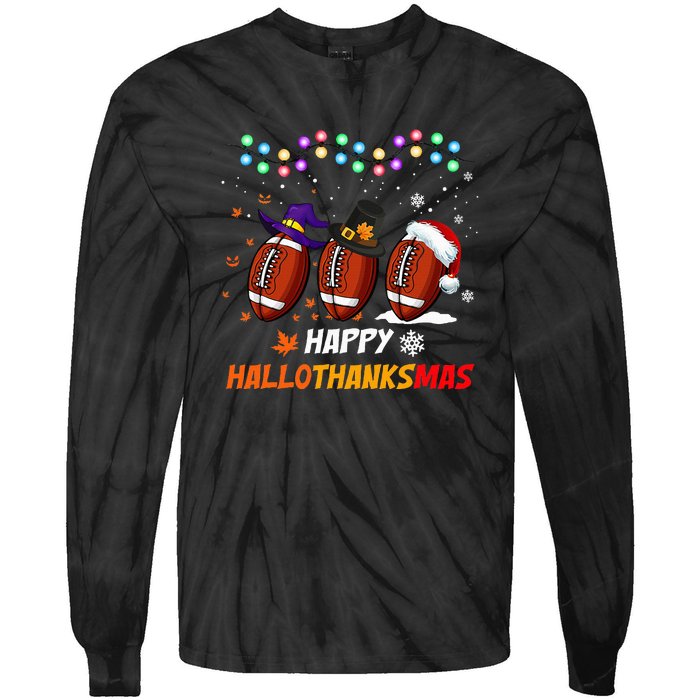 Happy Hallothanksmas Football Halloween Thanksgiving Xmas Tie-Dye Long Sleeve Shirt