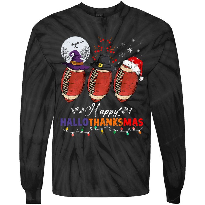 Happy Hallothanksmas Football Halloween Thanksgiving Xmas Tie-Dye Long Sleeve Shirt