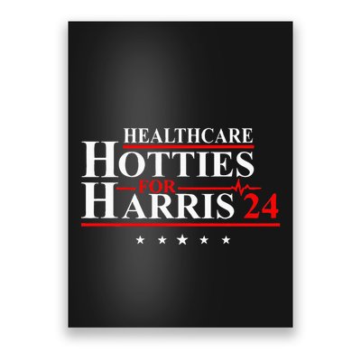 Healthcare Hotties For Harris 24 Design Poster