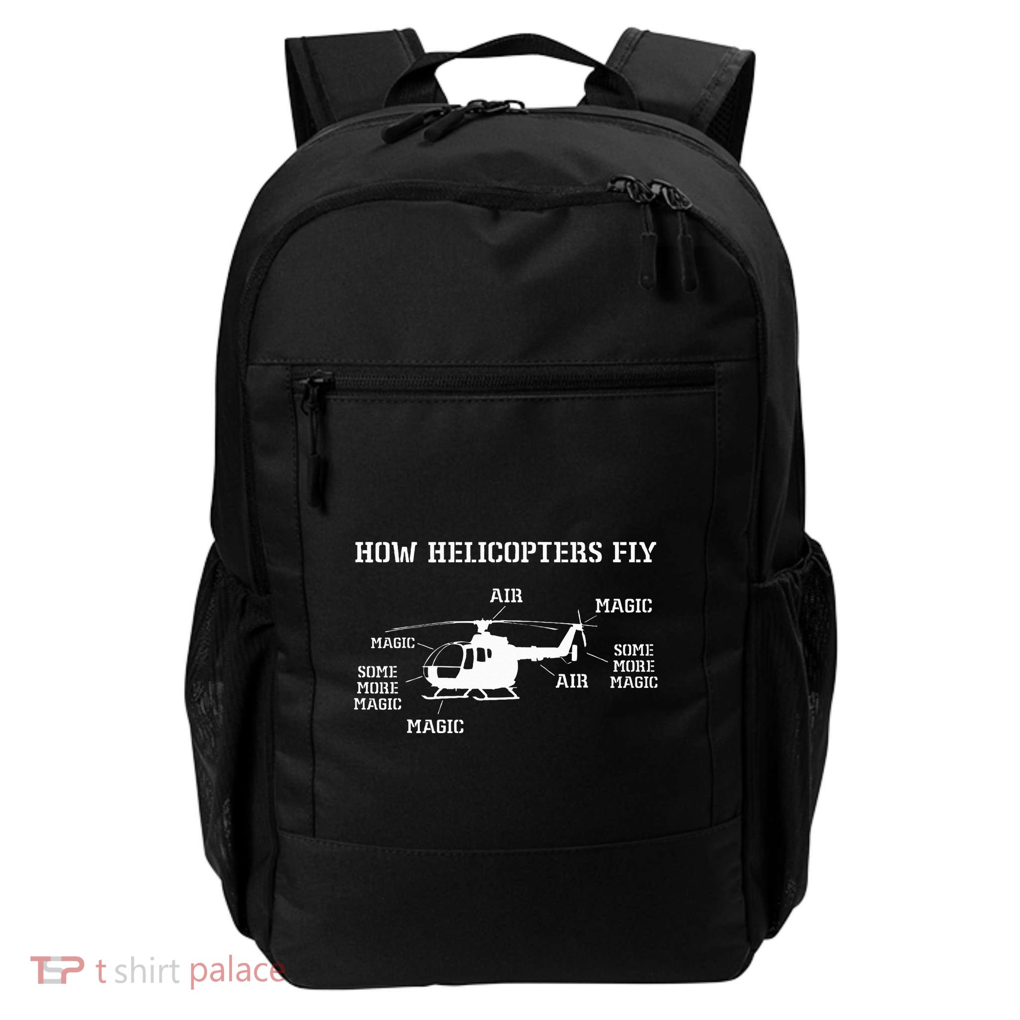 How Helicopters Fly Funny Helicopter Pilot Daily Commute Backpack