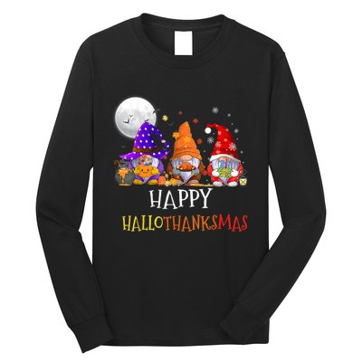 Happy Hallothanksmas Gnomes Halloween Christmas Thanksgiving Long Sleeve Shirt