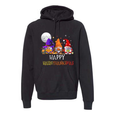 Happy Hallothanksmas Gnomes Halloween Christmas Thanksgiving Premium Hoodie