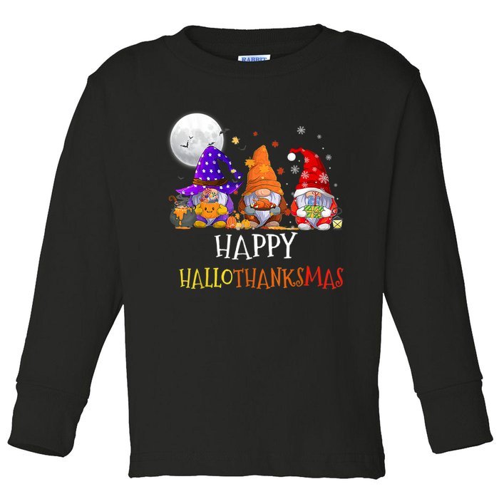 Happy Hallothanksmas Gnomes Halloween Christmas Thanksgiving Toddler Long Sleeve Shirt