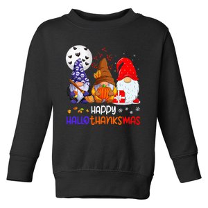 Happy Hallothanksmas Gnomes Halloween Thanksgiving Christmas Toddler Sweatshirt