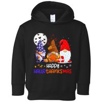 Happy Hallothanksmas Gnomes Halloween Thanksgiving Christmas Toddler Hoodie