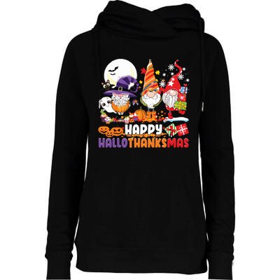 Happy Hallothanksmas Gnome Halloween Thanksgiving Christmas Womens Funnel Neck Pullover Hood