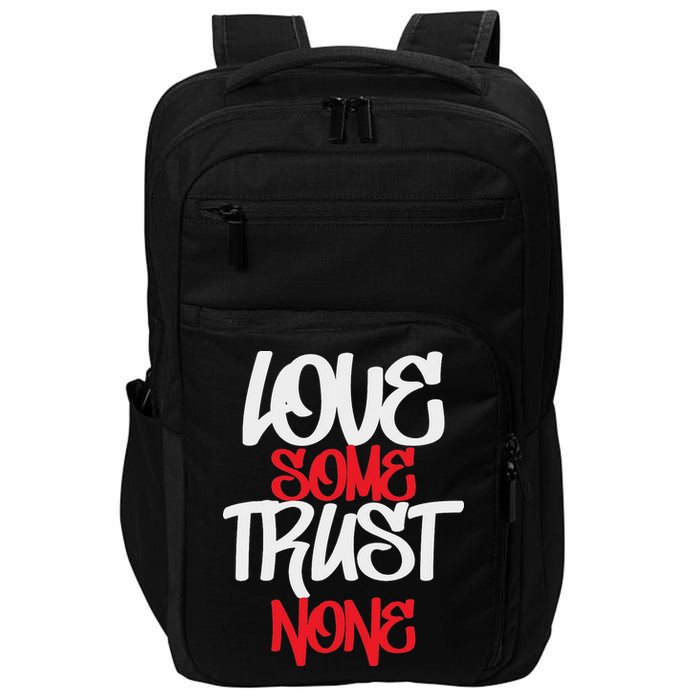 Hustler, Hustle Gang, Love Some Trust None, Urban Impact Tech Backpack