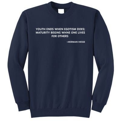 Hermann Hesse Gertrude Book Quote Tall Sweatshirt