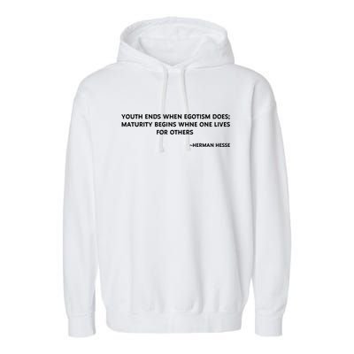 Hermann Hesse Gertrude Book Quote Garment-Dyed Fleece Hoodie