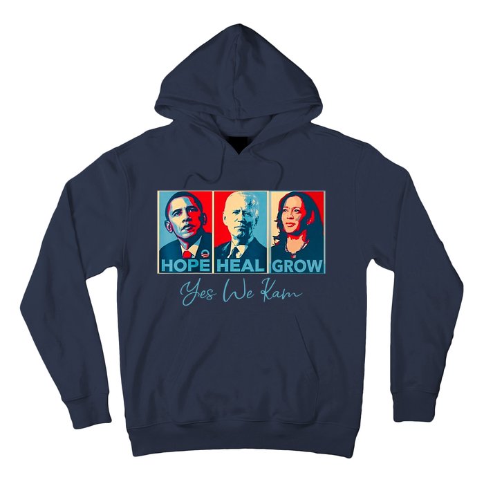 Hope Heal Grow Yes We Kam President Democrat Election Hoodie