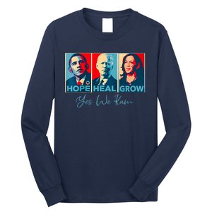 Hope Heal Grow Yes We Kam President Democrat Election Long Sleeve Shirt