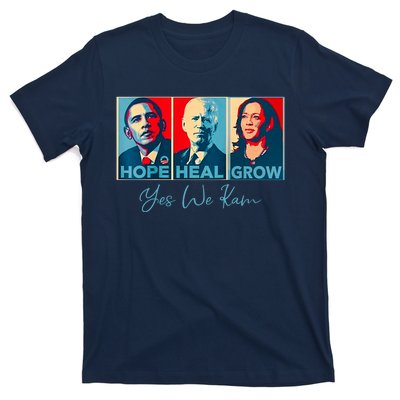 Hope Heal Grow Yes We Kam President Democrat Election T-Shirt