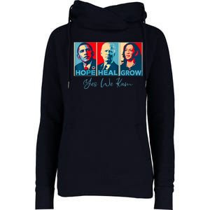 Hope Heal Grow Yes We Kam President Democrat Election Womens Funnel Neck Pullover Hood