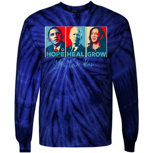 Hope Heal Grow Yes We Kam President Democrat Election Tie-Dye Long Sleeve Shirt