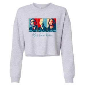 Hope Heal Grow Yes We Kam President Democrat Election Cropped Pullover Crew