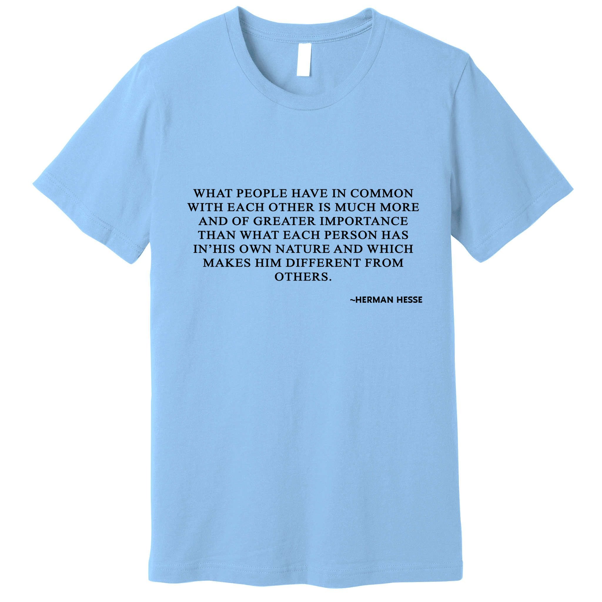 Hermann Hesse Gertrude Book Quote What People Have In Common Premium T-Shirt