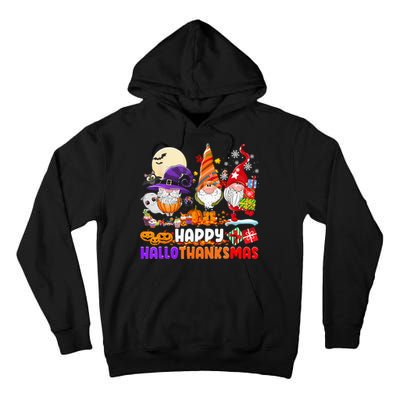 Happy Hallothanksmas Gnomes Halloween Thanksgiving Christmas Tall Hoodie