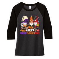 Happy Hallothanksmas Gnomes Halloween Thanksgiving Christmas Women's Tri-Blend 3/4-Sleeve Raglan Shirt