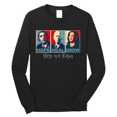 Hope Heal Grow Obama Joe Biden Kamala Harris 2024 Long Sleeve Shirt