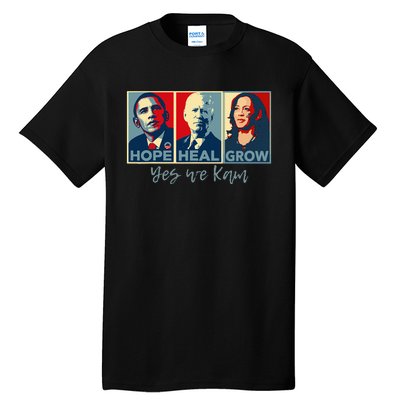 Hope Heal Grow Obama Joe Biden Kamala Harris 2024 Tall T-Shirt