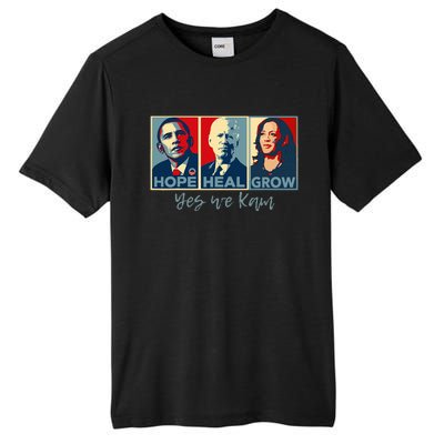 Hope Heal Grow Obama Joe Biden Kamala Harris 2024 Tall Fusion ChromaSoft Performance T-Shirt