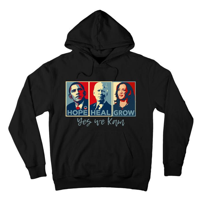 Hope Heal Grow Obama Joe Biden Kamala Harris 2024 Tall Hoodie