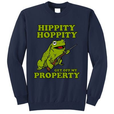 Hippity Hoppity Get Off My Property Frog Tall Sweatshirt